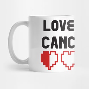 Love is not Cancelled Mug